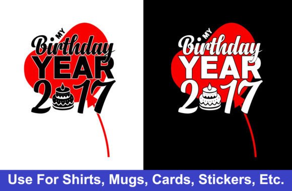 2017 Typography Birthday T-Shirt Design Guide