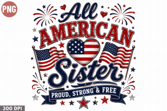 Evaluating the All American Sister Patriotic PNG for Sublimation Projects