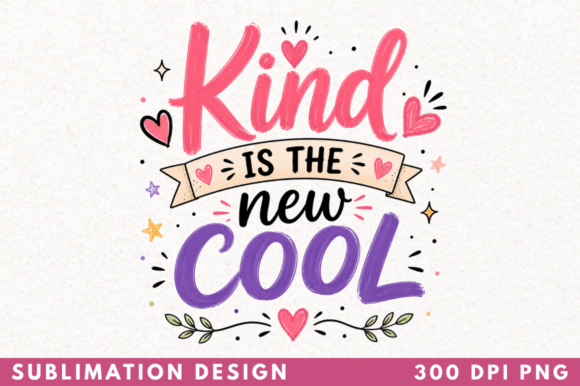 Kind is the New Cool Positive T-shirt PN: A Practical Guide for Creators